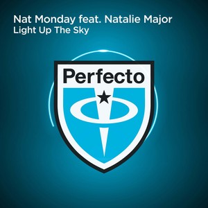 Nat Monday - Light Up The Sky