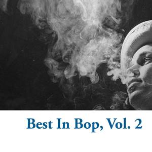 Best in Bop, Vol. 2