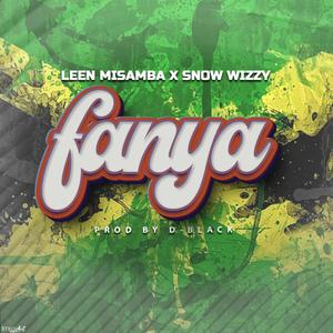 Fanya (feat. Snow Wizzy)