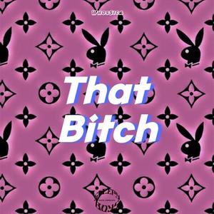 That ***** (Explicit)