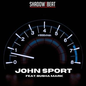 John Sport (feat. Busha Mark) [Explicit]