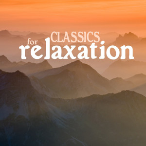 Classics for Relaxation