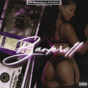 Bankroll (Explicit)