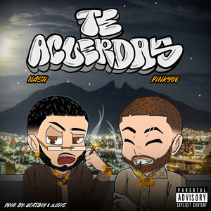 Te Acuerdas (Explicit)
