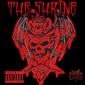 THE SHRINE (Explicit)