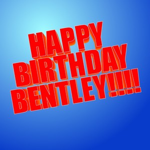 Happy Birthday Bentley