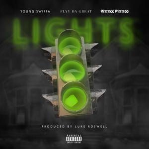 Lights(feat. Rizzoo Rizzoo & Flyy Da Great) (Explicit)