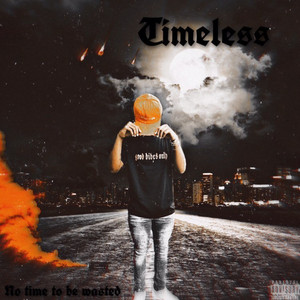 Timeless (Explicit)