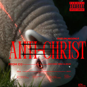 ANTI-CHRIST (feat. KyxSlix) [Explicit]