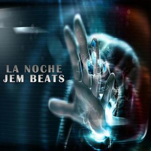 La noche(feat. Jem Beats)