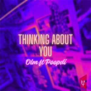 Thinking About You (feat. Poopdi) (Single Version)