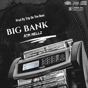 Big Bank (Explicit)