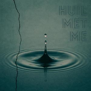 Huil met me (Explicit)