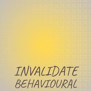 Invalidate Behavioural