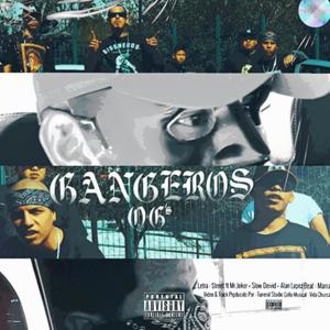 Gangeros o.gs (feat. Alan Lopez, Mr. Jocker & Slow Deivid) (Explicit)