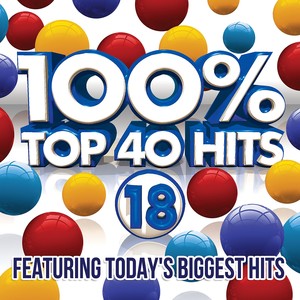 100% Top 40 Hits 18