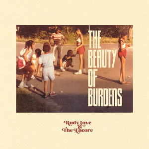 The Beauty of Burdens (Explicit)