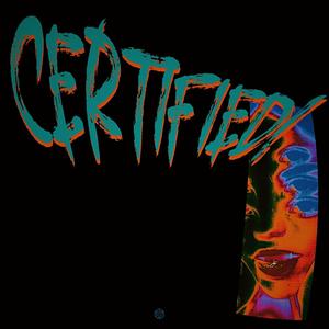 CERTIFIED! (Explicit)