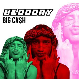 BLOODAY (Explicit)