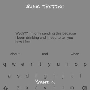 Drunk Texting (Explicit)