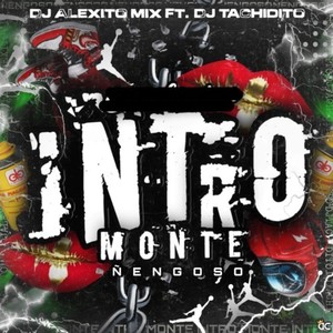 Intro Monte Ñengoso (Explicit)