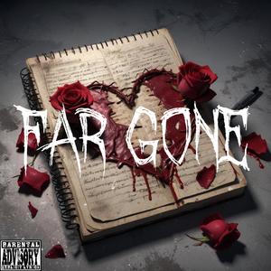 Far Gone