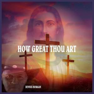 How Great Thou Art