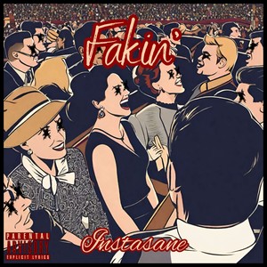 Fakin' (Explicit)