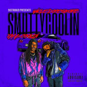 Smutty Coolin (feat. Uncle Dope Smoke) (Explicit)