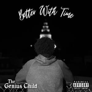 Better With Time (Explicit)