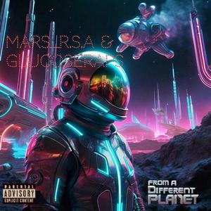 From A Different Planet (feat. Glucoseraps) [Explicit]