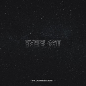 Everlast (feat. Akin)