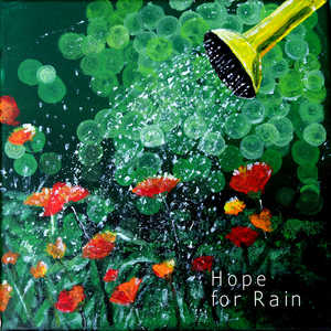 Hope for Rain (with Danila Scarlino "La Bambina")