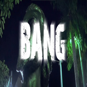 Bang (Explicit)