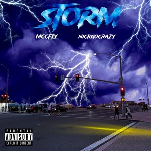 STORM (feat. NickGoCrazy) [Explicit]