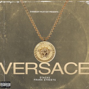 Versace (feat. Frank Streets) [Explicit]