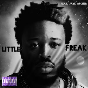 Little Freak (Explicit)