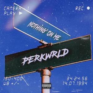 NOTHING ON ME (feat. DRXXD) (Explicit)