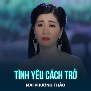 Tình Yêu Cách Trở
