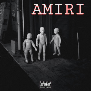 Amiri (Explicit)