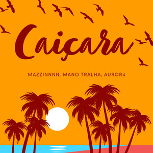 Caiçara (Explicit)