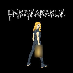 UNBREAKABLE
