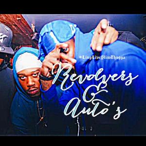 Revolvers And Autos (feat. Slim Thugga) (Explicit)