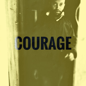 Courage