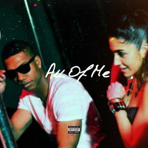 All Of Me (Explicit)