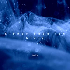 Sei dir sicher dass ich bleib(feat. voyce beats)