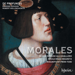 Morales: Missa Desilde al cavallero - Morales: Missa Desilde al cavallero: VIb. Agnus Dei II