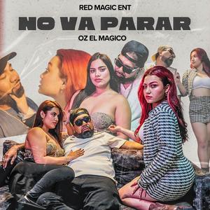 No Va Parar (Explicit)