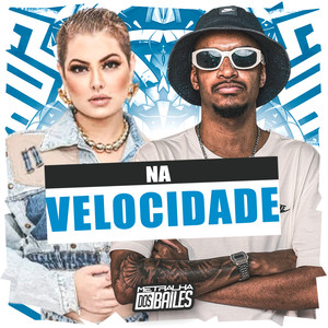 Na Velocidade (Explicit)