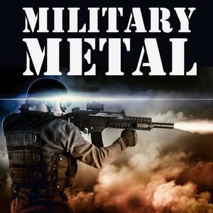 Military Metal: Badass Heavy Metal Songs That Will Awaken a Soldiers Inner Warrior and Make Them Fee